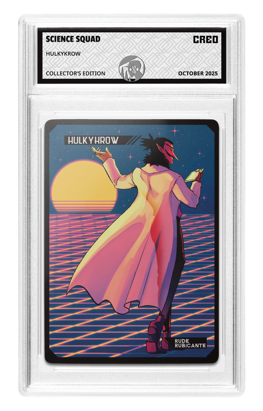 HULKYKROW - Science Squad Collector's Edition (Signed)