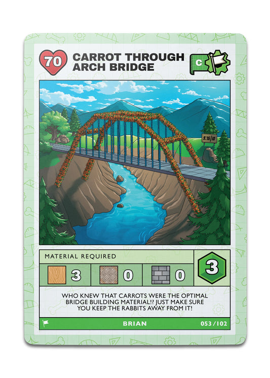 CARROT THROUGH ARCH BRIDGE - Common