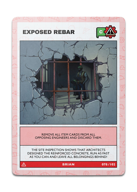 EXPOSED REBAR - Common