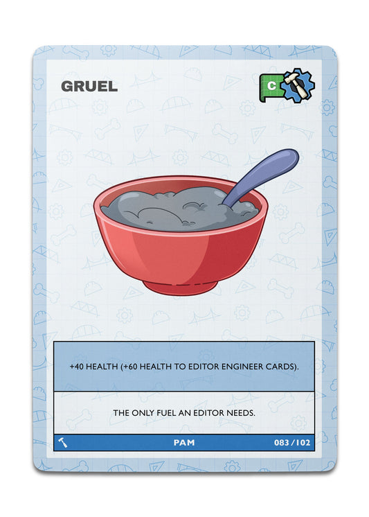 GRUEL - Common