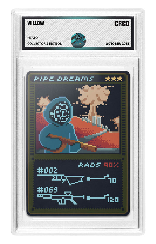 Pipe Dreams - Willow Collector's Edition (Signed)